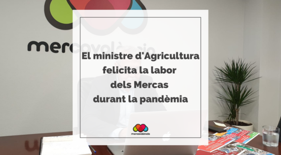 El ministre d’Agricultura s’ha reunit amb el President de Mercasa i els gerents de diveros Mercas, entre ells Mercavalència, per felicitar la seua labor durant la pandèmia