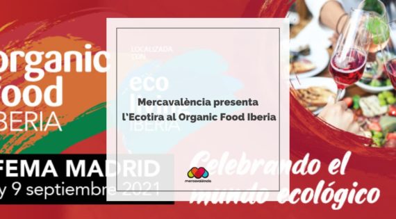 Mercavalència presenta l’Ecotira al Organic Food Iberia