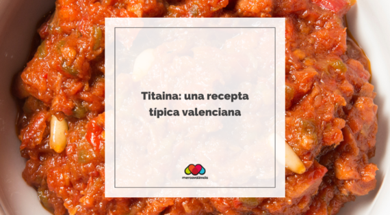 Titaina: una recepta típica valenciana